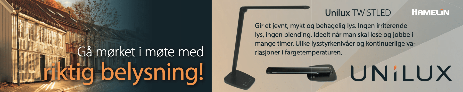 Bannerbilde med visning av mÞrk gata med lys i vinduene pÄ en kontorbygning. Tekst om Unilux lampe.